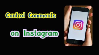 How To Use Comment Controls Allow Comments Block Comments  in Instagram | Control Comments