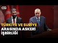 Türkiye ve Suriye Arasında Askeri İşbirliği! | Neler Konuşuldu? | Süreç Nasıl İşleyecek?