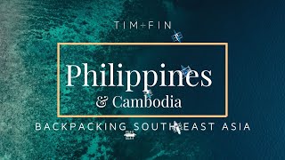 PHILIPPINES & CAMBODIA TRAVEL DOCUMENTARY