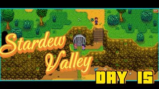 STARDEW VALLEY - DAY 15 Spring Year1