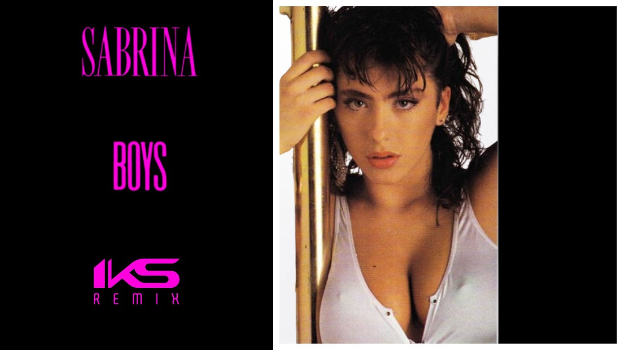SABRINA - BOYS (IKS REMIX) @sabrinasalernovevo5293