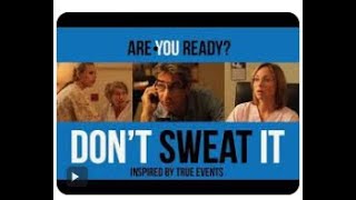 Don't Sweat It  (LTC Training Video)