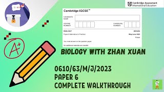 IGCSE Biology (0610) - 0610/63/M/J/23 | May/June 2023 Paper 63