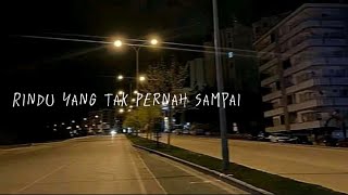 Download Lagu rindu yang tak pernah sampai | kii. MP3