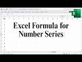 Excel Formula for Number Series