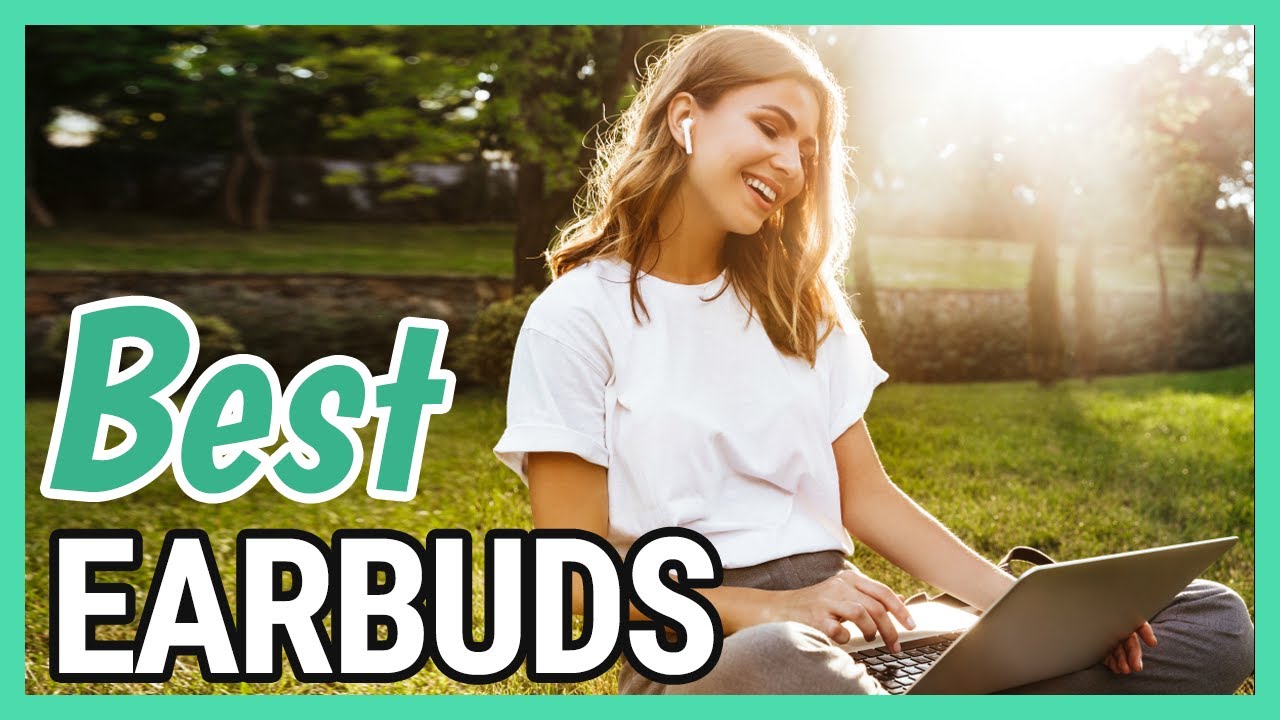 Best Earbuds (2020) – TOP 11!