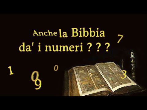 Video: 10 Numeri Di Segno Nella Numerologia Biblica Che Possono Nascondere Indizi Su Molti Misteri - Visualizzazione Alternativa