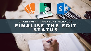 Finalise the edit status in Microsoft SharePoint
