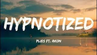 ''Hypnotized'' - Plies ft. Akon (Lyrics)🎵