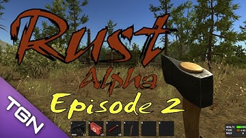 RUST Alpha Co-Op (1080p YT-MA) Episode 2 :: The Boy Who Cried Bear