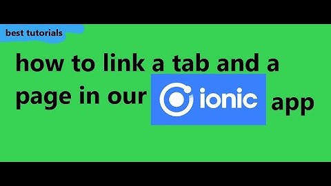 how to link a tab and page in our ionic app | coding tutorial ionic | best tutorials
