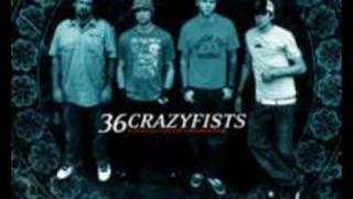 36 Crazyfists - Will Put This In By Hand