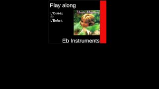 L'Oiseau Et L'Enfant (Marie Myriam, 1974), Eb-Instrument Play along