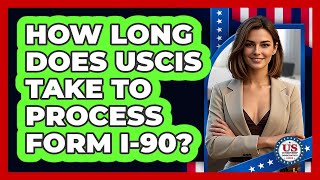 Celebrity How Long Does USCIS Take To Process Form I-90? - US Citizenship Immigration Guide Net Worth