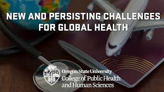 New and persisting challenges for global health