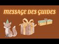  tu as un message des guides trs important 