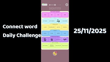 Connect Word Daily Challenge November 25 2025 Walkthrough | Connect Word Daily Challenge Answers