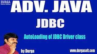 JDBC Session - 41 || AutoLoading of JDBC Driver class (New Feature from JDBC 4.0V)