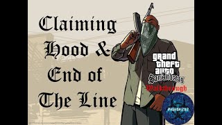 Grand Theft Auto: San Andreas Walkthrough (PC) - Claiming Hood &amp; End of The Line
