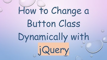 How to Change a Button Class Dynamically with jQuery