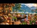 🌞 Morning Coffee Jazz Instrumental | Positive Energy Music for a Productive Day