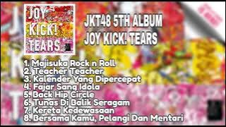 JKT48 - Joy Kick! Tears [Full Album]