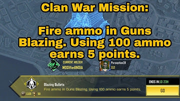 How to Fire ammo in Guns Blazing | Using 100 ammo earns 5 Points | Clan War Mission COD Mobile