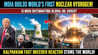 Nuclear Hydrogen Is Here And India Is Leading The World | Nuclear Energy India | Latest News