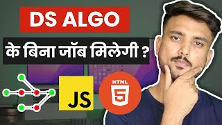Can You Get A Web Dev Job Without DS & Algo - Hindi screenshot 5