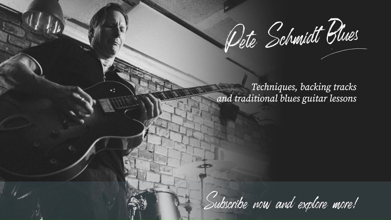 PETE SCHMIDT BLUES GUITAR @PeteSchmidtBlues