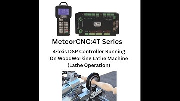 MeteorCNC:4T Series | DSP Controller | 4-axis Woodworking Lathe Machine | Made In India