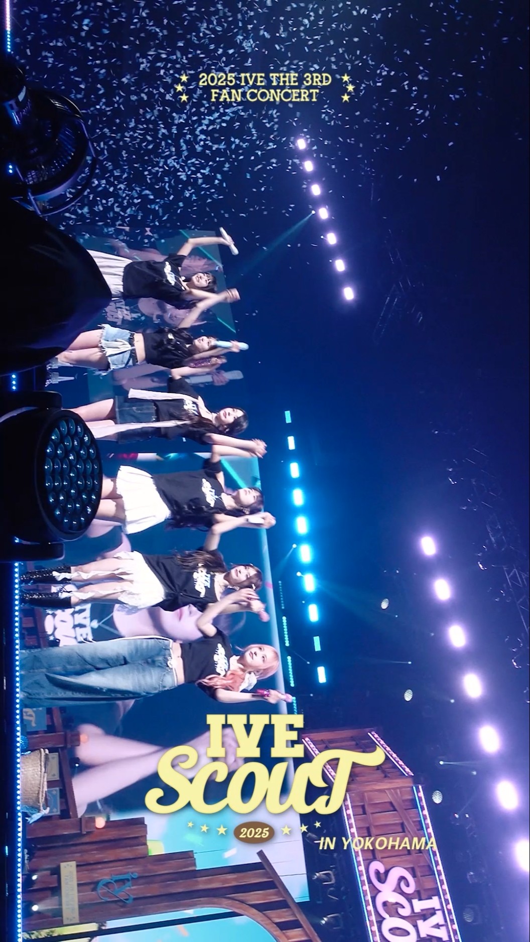 2025 IVE THE 3RD FAN CONCERT＜IVE SCOUT＞🎫 in YOKOHAMA WE