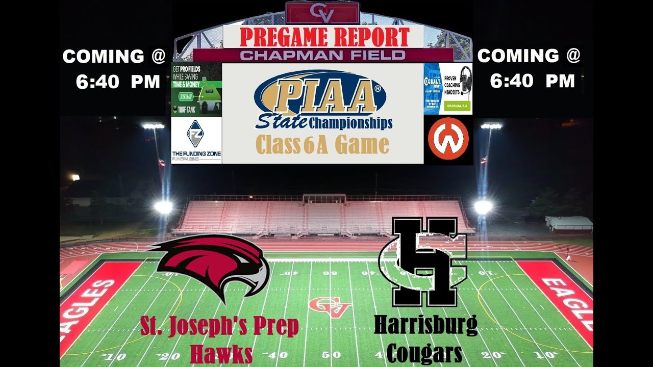 PFN Presents PIAA Class 6A State Football Championship LIVE *PreGame