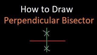 How to draw Perpendicular bisector | Method | Logic behind the method its Properties