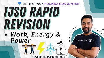 Work, Energy & Power | Physics | IJSO Rapid Revision | IJSO 2020 | Rahul Pancholi