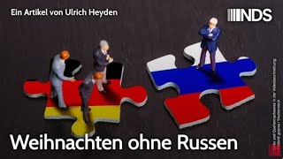Weihnachten ohne Russen   Ulrich Heyden   NDS Podcast