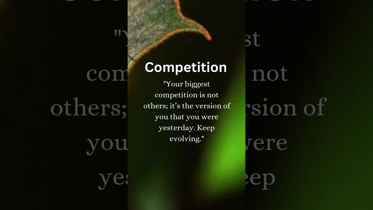 Your Biggest Competition 