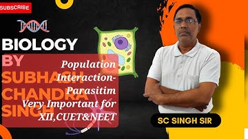 Population Interaction-Parasitism For XII,CUET&NEET live