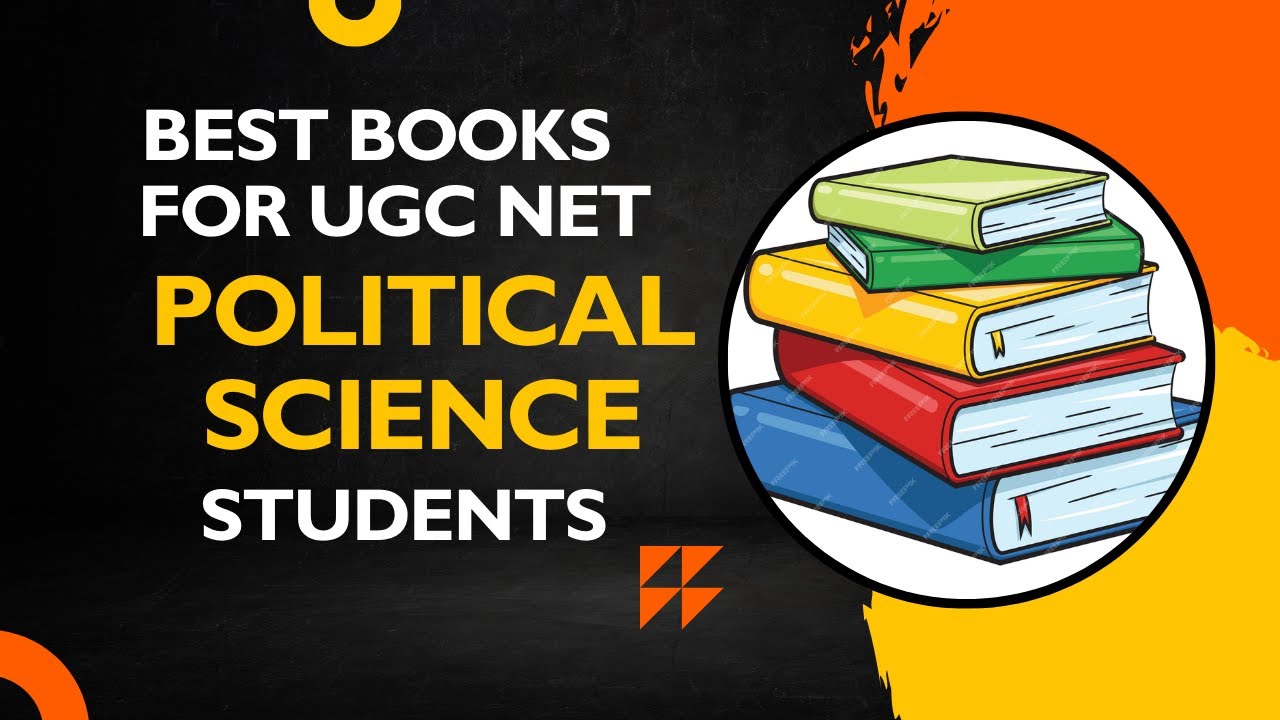 Best Books for UGC NET Political Science Students to Crack UGC NET 2025 ...
