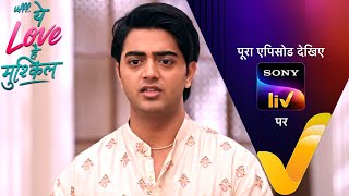 NEW! Ufff…Yeh Love Hai Mushkil | Ep 61 | 18 Aug 2025 | Teaser
