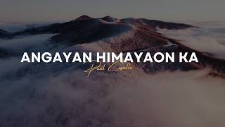Angayan Himayaon Ka by Paul Casulla