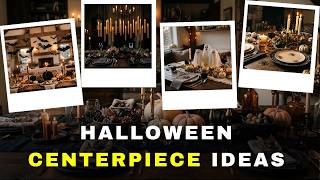 151+ Halloween Centerpiece Ideas 2026 🎃 | Stunning Halloween Table Decorations to Try