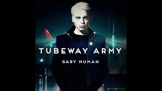 tubeway army ft gary numan - that's too bad (M ) mix