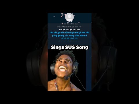 Ishowspeed Singing Sus Chinese Song Shorts Ishowspeed