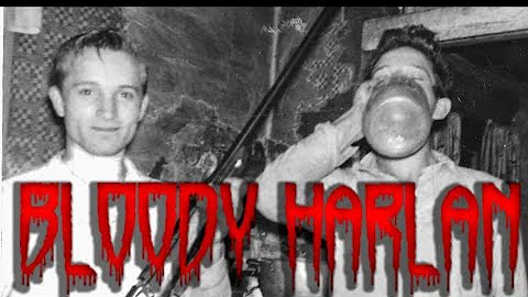 The Truth About Bloody Harlan County Kentucky! (In...