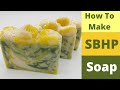 How To Make Hot Process Soap