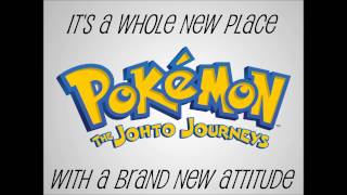 Pokemon Johto Journeys Theme (Lyrics)