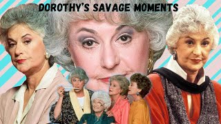 THE GOLDEN GIRLS DOROTHY’S MOST SAVAGE MOMENTS