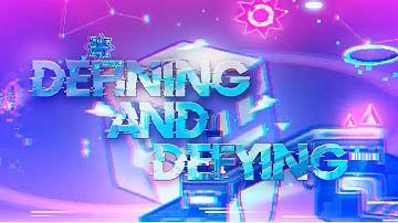 Defining And Defying por Galofuf - Geometry Dash 2.2