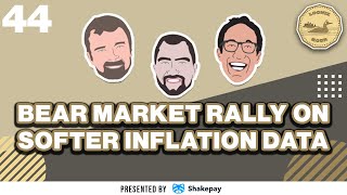 Bear Market Rally On Softer Inflation Data: The Loonie Hour Episode 44